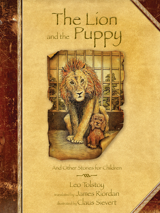 Title details for The Lion and the Puppy by Leo Tolstoy - Available
